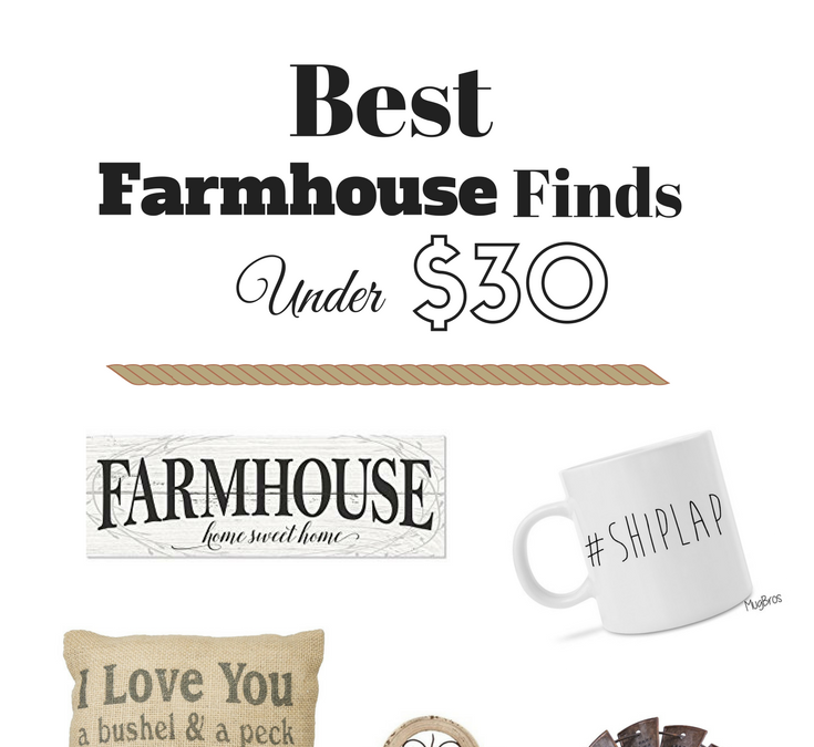 Favorite Farmhouse Finds for Under $30
