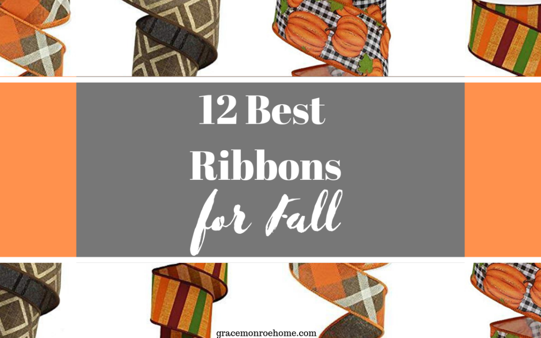 Twelve Fabulous Ribbons for Fall