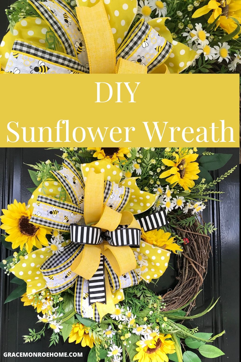 SUNFLOWER-WREATH-TUTORIAL-1 | Grace Monroe Home