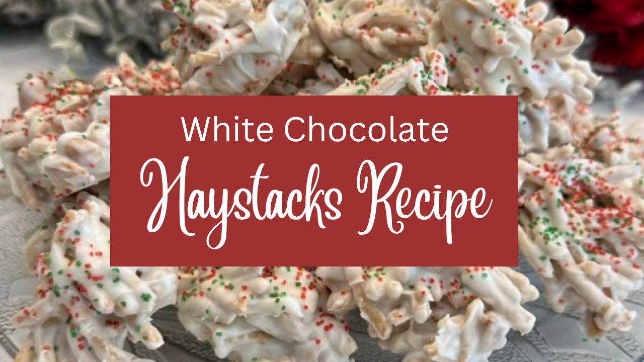 White Chocolate Haystacks Grace Monroe Home
